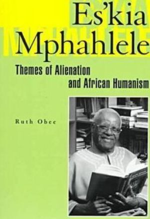 African Literature - Themes of Alienation and African Humanism